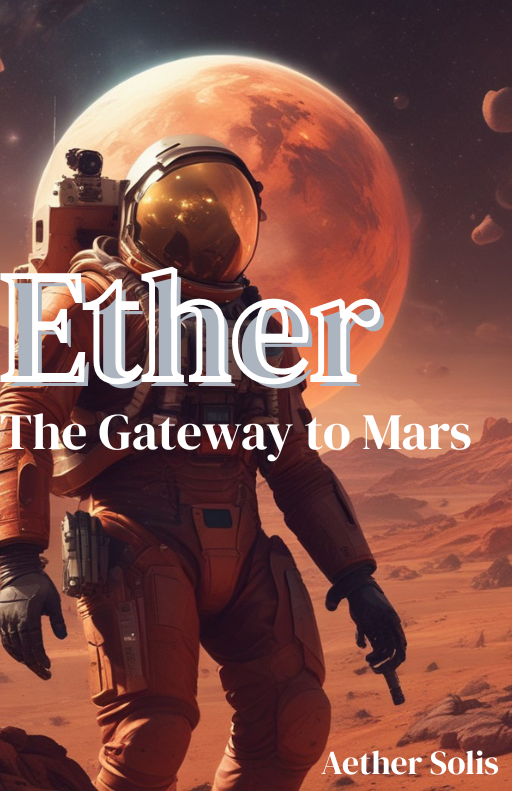 Ether: The Gateway to Mars: The Gates of Resonance